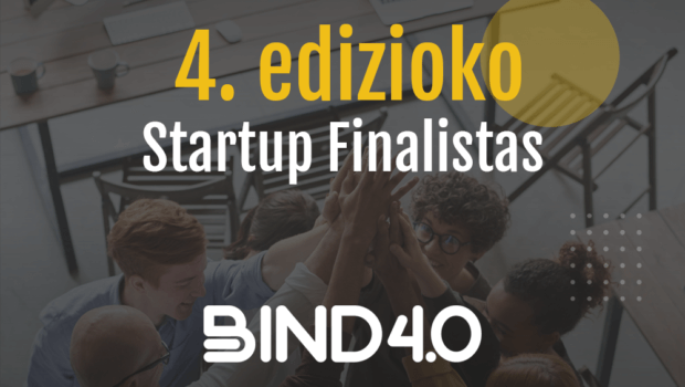 Ezagutu BIND 4.0ko Partner Enpresek ondoen baloratutako eta Programaren 5. edizioko finalistak diren 4.0 Industriako 72 startupak