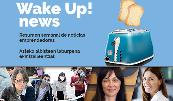 Wake up! Albiste ekintzaile batzuk sarean. Asteko laburpena: Maiatzaren 10tik, 14rako astea