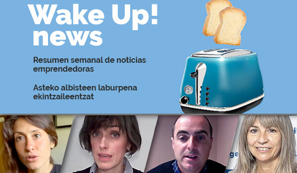 Wake up! Albiste ekintzaile batzuk sarean. Asteko laburpena: Ekainaren 21tik, 25rako astea