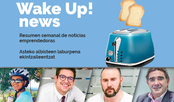 Wake up! Albiste ekintzaile batzuk sarean. Asteko laburpena: Abustuaren 30tik, Irailaren 3rako astea
