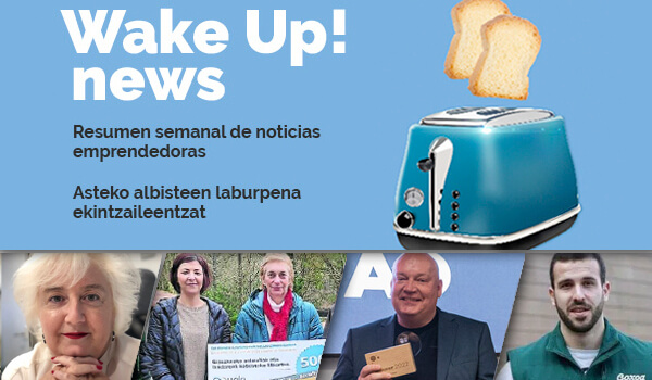 Wake up! Resumen de noticias emprendedoras en la Red