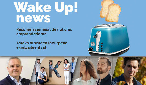 Wake up! Resumen de noticias emprendedoras en la Red