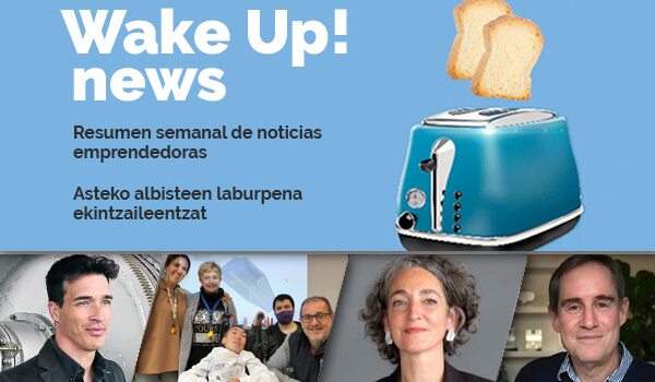 Wake up! Resumen de noticias emprendedoras en la Red
