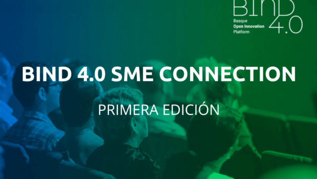 14 pymes industriales vascas eligen 12 startups para desarrollar 15 proyectos de innovación tecnológica en BIND 4.0 SME Connection