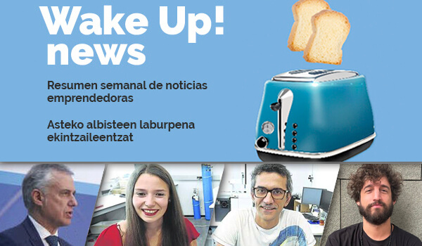 Wake up! Resumen de noticias emprendedoras en la Red