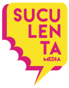 Suculenta media podcast