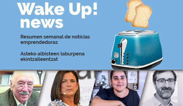 Wake up! Resumen de noticias emprendedoras en la Red