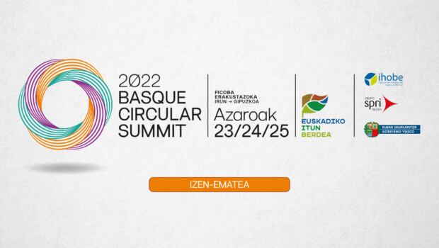 Ekonomia zirkularraren eredua eta eredu horrek industriaren lehiakortasunean duen inpaktua izango dira Basque Circular Summit 2022ren ardatzak