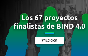 Los 67 proyectos finalistas de BIND 4.0