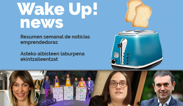 Wake up! Resumen de noticias emprendedoras en la Red