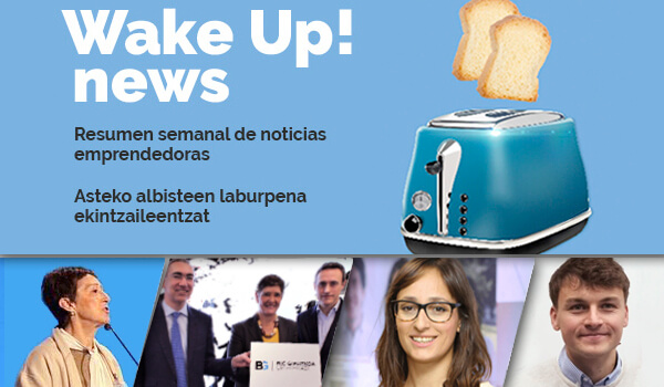 Wake up! Resumen de noticias emprendedoras en la Red