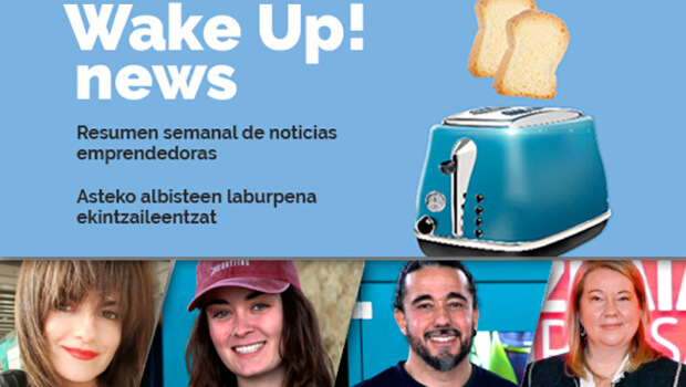 Wake up! Resumen de noticias emprendedoras en la Red
