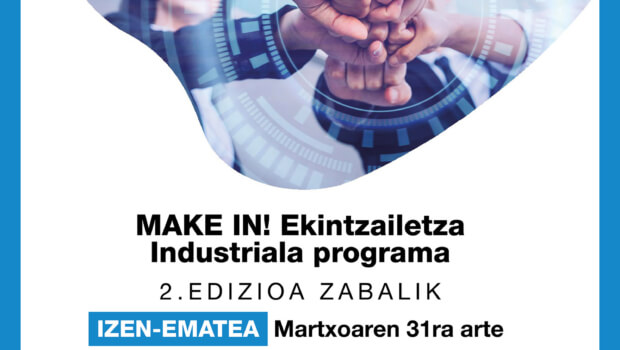 MAKE IN! Abierta la inscripción para la 2ª edición del programa de aceleración Industrial