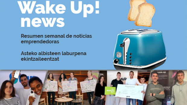 Wake up! Resumen de noticias emprendedoras en la Red