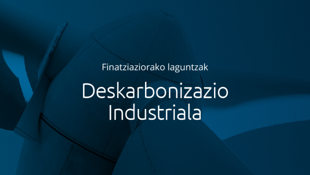 Maiatzaren 7an irekiko da euskal industriaren deskarbonizaziorako 22 milioi euroak eskuratzeko epea
