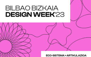 ECO-SISTEMA > ARTIKULAZIOA BILBAO BIZKAIA DESIGN WEEK’23» decoding=»async» loading=»lazy»> </a> <span class=