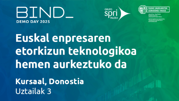 Industriari aplikatutako 30 soluzio teknologiko aurkeztuko ditu Eusko Jaurlaritzak BINDen Demo Day jardunaldian, uztailaren 3an