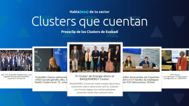 Hablamos de tu sector: Clusters de Euskadi