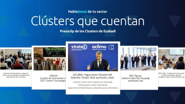 Hablamos de tu sector: Clusters de Euskadi