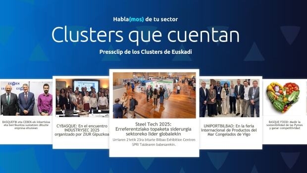 Hablamos de tu sector: Clusters de Euskadi