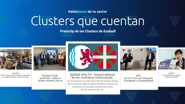 Hablamos de tu sector: Clusters de Euskadi 251201