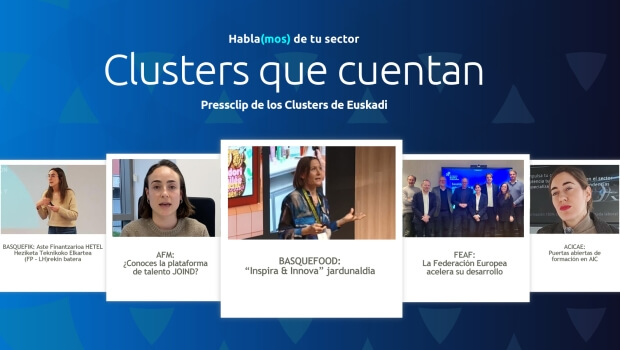 Hablamos de tu sector: Clusters de Euskadi