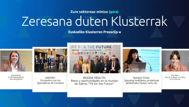 Zure  sektoreaz  mintzo  gara:  Euskadiko  Klusterren  Pressclip-a