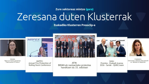 Zure  sektoreaz  mintzo  gara:  Euskadiko  Klusterren  Pressclip-a