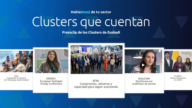 Hablamos de tu sector: Clusters de Euskadi