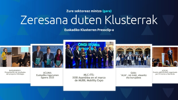 Zure  sektoreaz  mintzo  gara:  Euskadiko  Klusterren  Pressclip-a
