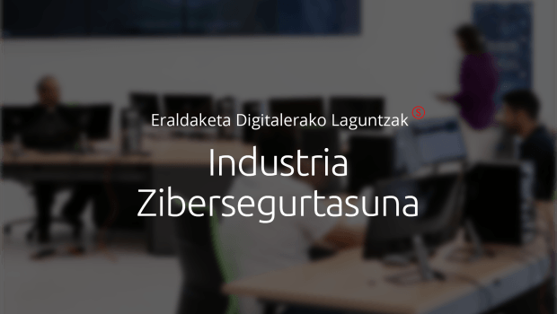 Babestu  zure  enpresa  zibererasoetatik  Enpresa  Zibersegurtasuneko  dirulaguntza  berriei  esker