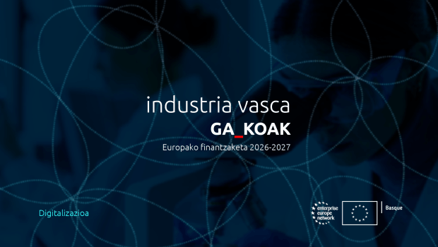 2026–2027  aldirako  Europako  finantzaketa  AA,  zibersegurtasuna  eta  teknologia  digitalen  arloan:  deialdien  gakoak  eta  euskal  industriarentzako  aukerak