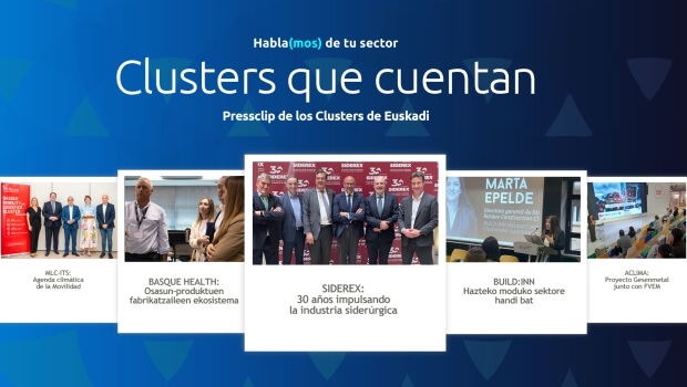 Hablamos de tu sector: Clusters de Euskadi