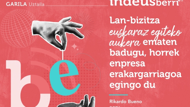 IndeusBerri: el espacio de la Industria y el Euskera